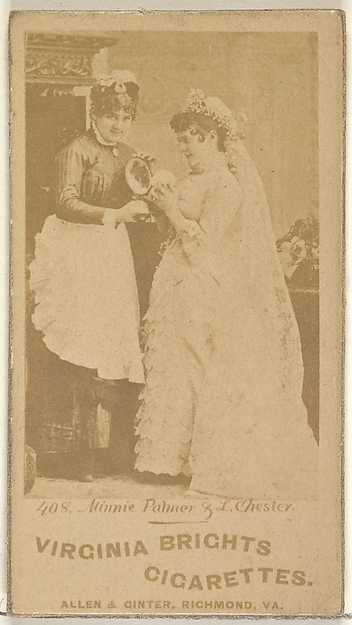 Allen & Ginter, Card 408, Minnie Palmer and L. Chester, from the Actors and Actresses series (N45, Type 1) for Virginia Brights Cigarettes