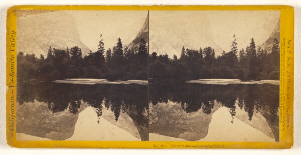 John P. Soule, Mirror Lake. - Yo Semite Valley.