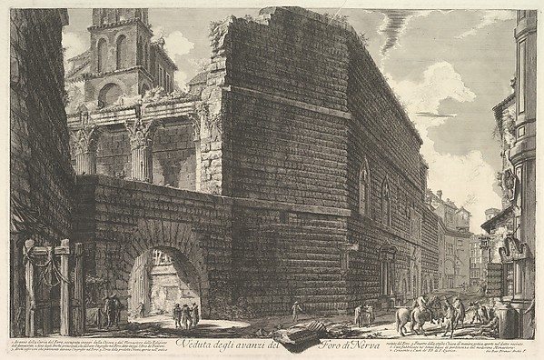 Giovanni Battista Piranesi, Veduta degli avanzi del Foro di Nerva, l'arcade et la muraille (The Forum of Augustus [erroneously called the Forum of Nerva])