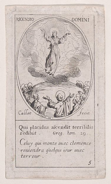 Jacques Callot, L'Ascension (The Ascension of Christ), Feast of the Ascension, scene 5 from Images des Fêtes Mobiles (Images of Moveable Feasts from the Christian Calendar), part of "Les Images De Tous Les Saincts et Saintes de L'Année" (Images of All of the Saints and Religious Events of the Year)