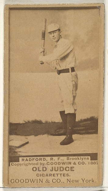 Goodwin & Company, Radford, Right Field, Brooklyn Bridegrooms, from the Old Judge series (N172) for Old Judge Cigarettes