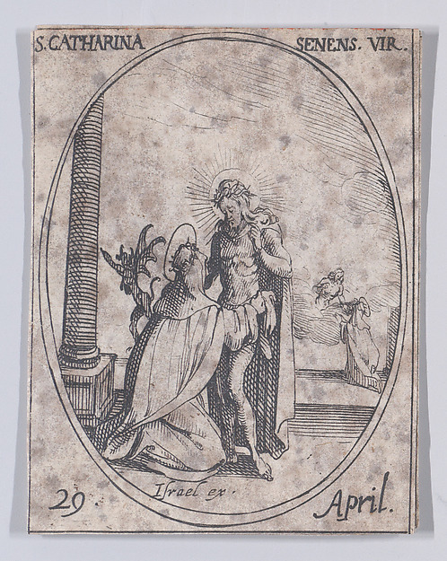 Jacques Callot, Ste. Catherine de Sienne, vierge (St. Catherine of Siena, Virgin), April 29th, from "Les Images De Tous Les Saincts et Saintes de L'Année" (Images of All of the Saints and Religious Events of the Year)