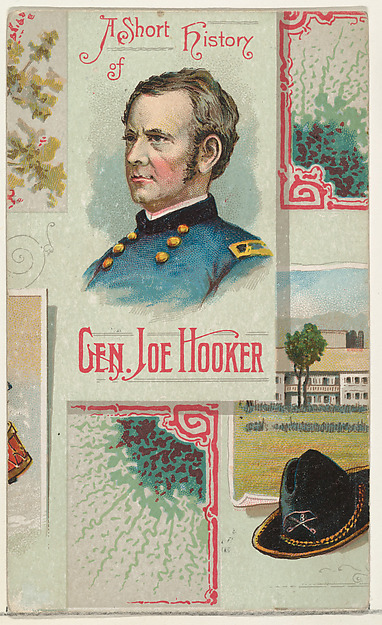 W. Duke, Sons & Co., A Short History: General Joseph Hooker, from the Histories of Generals series (N114) issued by W. Duke, Sons & Co. to promote Honest Long Cut Smoking and Chewing Tobacco