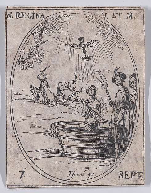 Jacques Callot, Ste. Reine, vierge et martyre (St. Regina, Virgin and Martyr), September 7th, from "Les Images De Tous Les Saincts et Saintes de L'Année" (Images of All of the Saints and Religious Events of the Year)