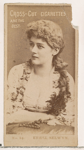 W. Duke, Sons & Co., Card Number 54, Ethel Selwyn, from the Actors and Actresses series (N145-2) issued by Duke Sons & Co. to promote Cross Cut Cigarettes
