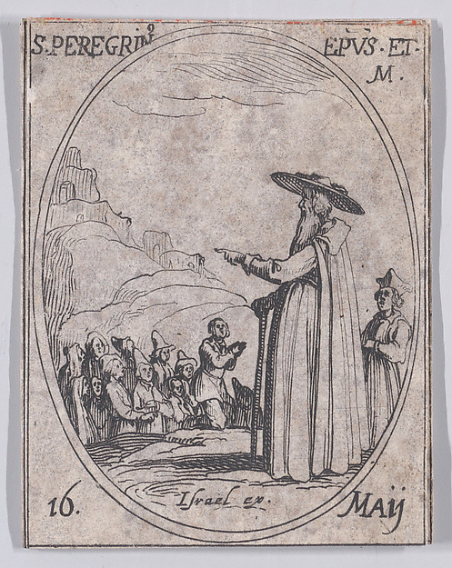 Jacques Callot, S. Pèlerin, éveque et martyr (St. Pelerin, Bishop and Martyr), May 16th, from "Les Images De Tous Les Saincts et Saintes de L'Année" (Images of All of the Saints and Religious Events of the Year)