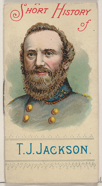 W. Duke, Sons & Co., A Short History of General Thomas Jonathan Jackson, from the Histories of Generals series of booklets (N78) for Duke brand cigarettes