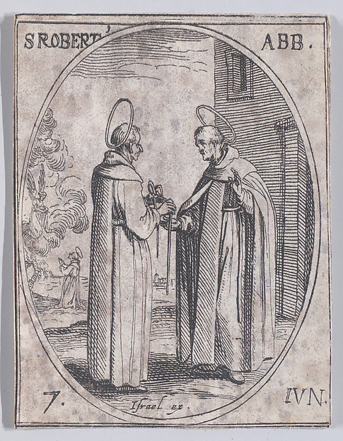 Jacques Callot, St. Robert, abbé (St. Robert, Abbot), June 7th, from "Les Images De Tous Les Saincts et Saintes de L'Année" (Images of All of the Saints and Religious Events of the Year)