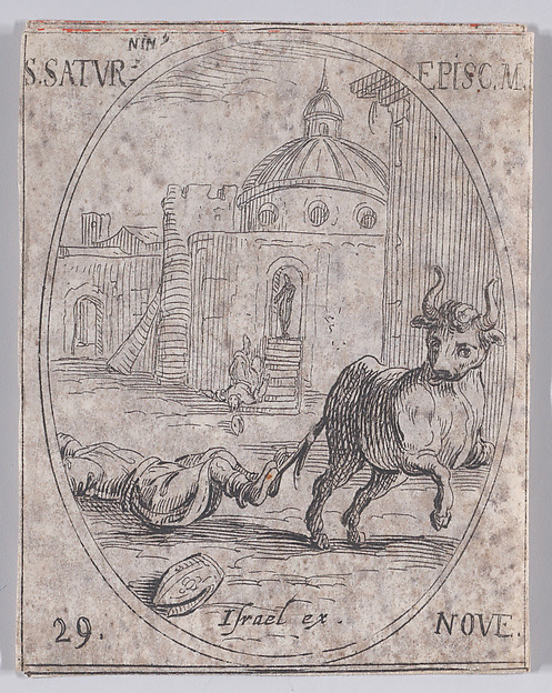 Jacques Callot, S. Saturnin, évêque (St. Saturnin, Bishop), November 29th, from "Les Images De Tous Les Saincts et Saintes de L'Année" (Images of All of the Saints and Religious Events of the Year)