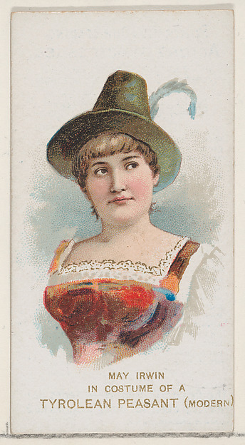 W. Duke, Sons & Co., May Irwin in the Costume of a Modern Tyrolean Peasant, from the set Actors and Actresses, First Series (N70) for Duke brand cigarettes