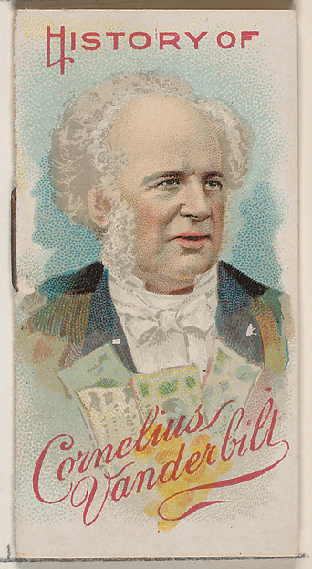 W. Duke, Sons & Co., History of Commodore Cornelius Vanderbilt, from the Histories of Poor Boys and Famous People series of booklets (N79) for Duke brand cigarettes
