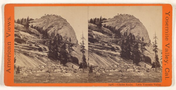 Edward and Henry T. Anthony & Co., Glacier Rocks. Little Yosemite Valley.