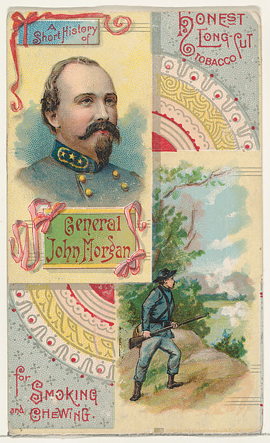 W. Duke, Sons & Co., A Short History: General John H. Morgan, from the Histories of Generals series (N114) issued by W. Duke, Sons & Co. to promote Honest Long Cut Smoking and Chewing Tobacco