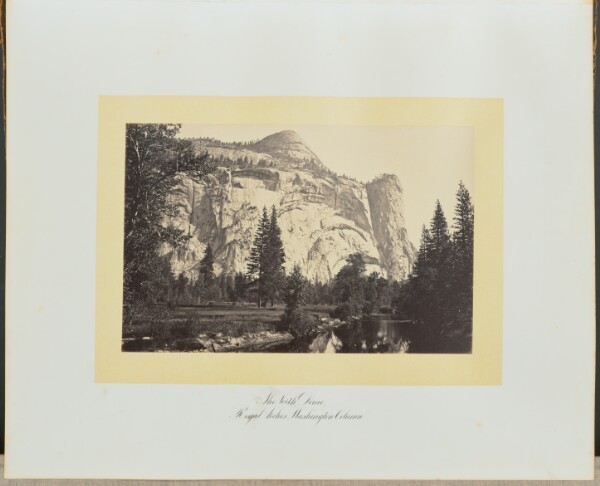 Carleton Watkins, The North Dome, Royal Arches, Washington Column.