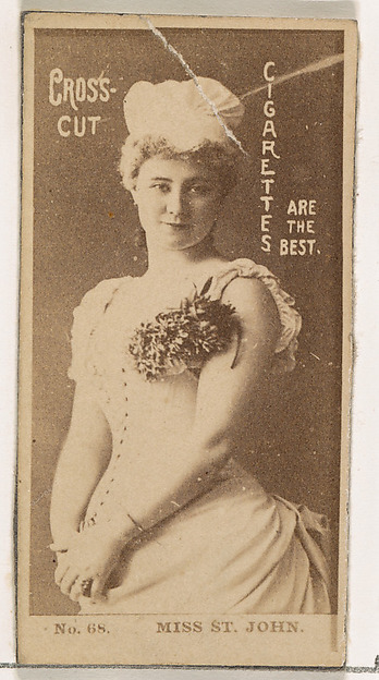 W. Duke, Sons & Co., Card Number 68, Miss St. John, from the Actors and Actresses series (N145-2) issued by Duke Sons & Co. to promote Cross Cut Cigarettes