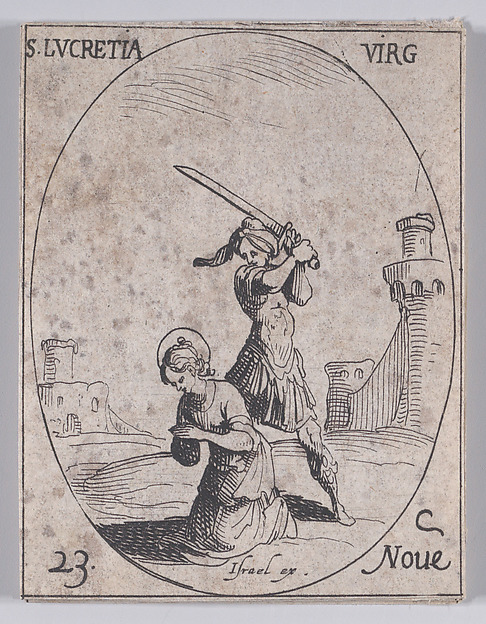 Jacques Callot, Ste. Lucrèce, vierge (St. Lucretia, Virgin), November 23rd, from "Les Images De Tous Les Saincts et Saintes de L'Année" (Images of All of the Saints and Religious Events of the Year)