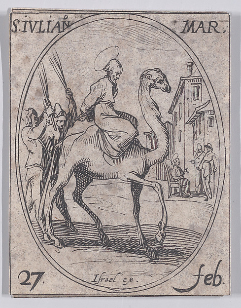 Jacques Callot, S. Julien, martyr (St. Julian, Martyr), February 27th, from "Les Images De Tous Les Saincts et Saintes de L'Année" (Images of All of the Saints and Religious Events of the Year)