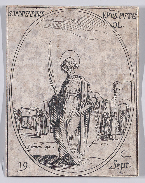 Jacques Callot, S. Janvier, évêque de Pouzzoles (St. Januarius, Bishop of Pouzzoles), September 19th, from "Les Images De Tous Les Saincts et Saintes de L'Année" (Images of All of the Saints and Religious Events of the Year)