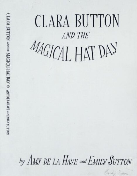 Emily Sutton, Clara Button and the Magical Hat Day