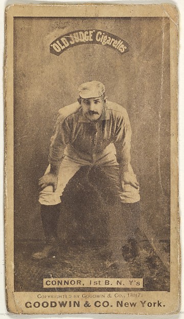 Goodwin & Company, Roger Connor, 1st Base, New York, from the Old Judge series (N172) for Old Judge Cigarettes