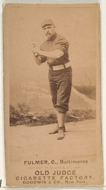 Goodwin & Company, Fulmer, Catcher, Baltimore Orioles, from the Old Judge series (N172) for Old Judge Cigarettes