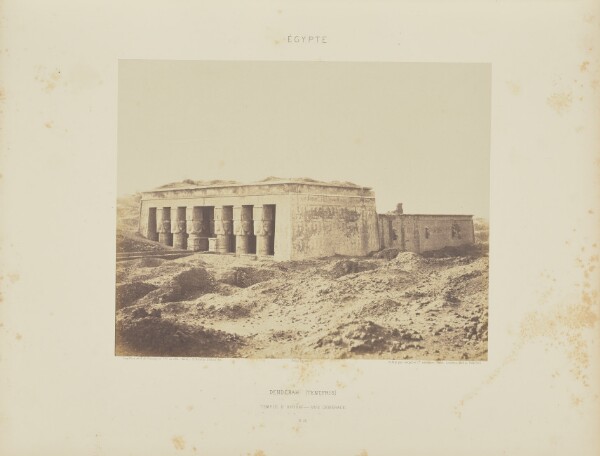 Félix Teynard, Dendérah (Tentyris). Temple d'Athôr - Vue Générale