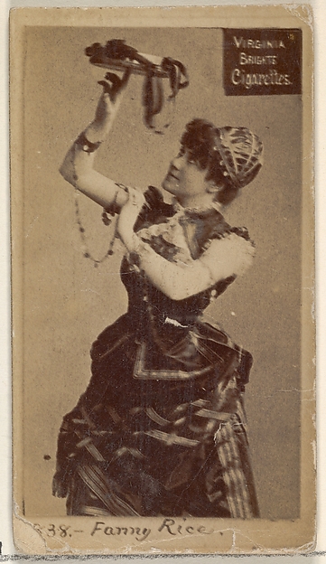 Allen & Ginter, Card 838, Fanny Rice, from the Actors and Actresses series (N45, Type 2) for Virginia Brights Cigarettes