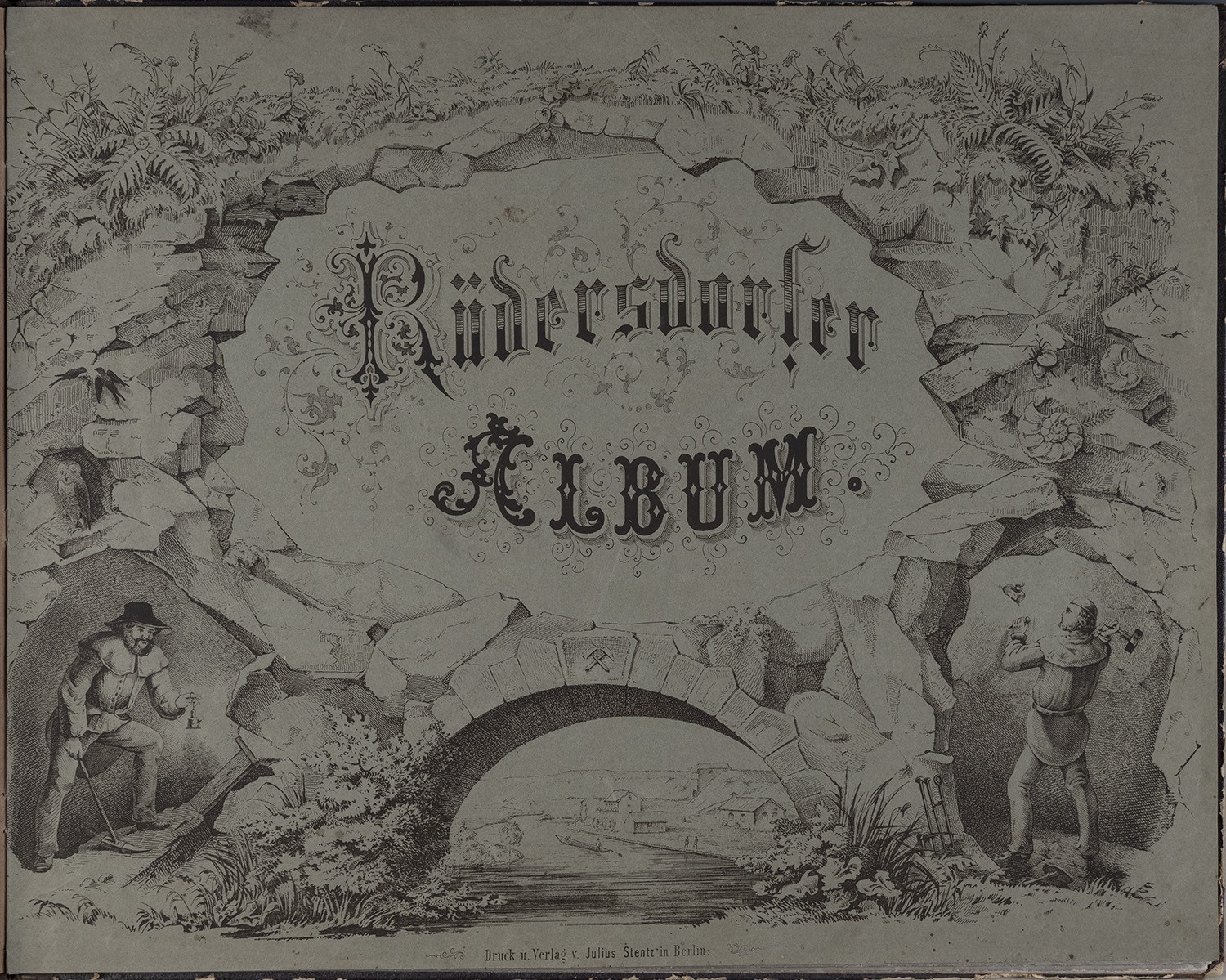 Julius Stentz, Rüdersdorf (Kr. Niederbarnim): Titelblatt zum Rüdersdorfer Album