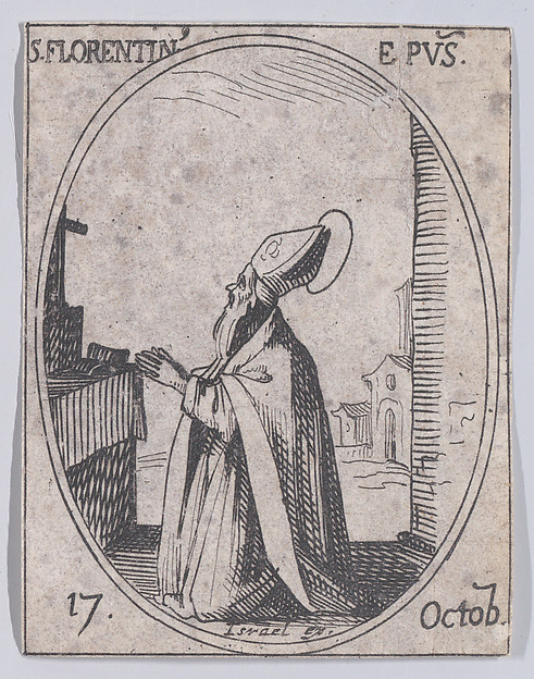 Jacques Callot, S. Florentin, évêque (St. Florentius, Bishop), October 17th, from "Les Images De Tous Les Saincts et Saintes de L'Année" (Images of All of the Saints and Religious Events of the Year)