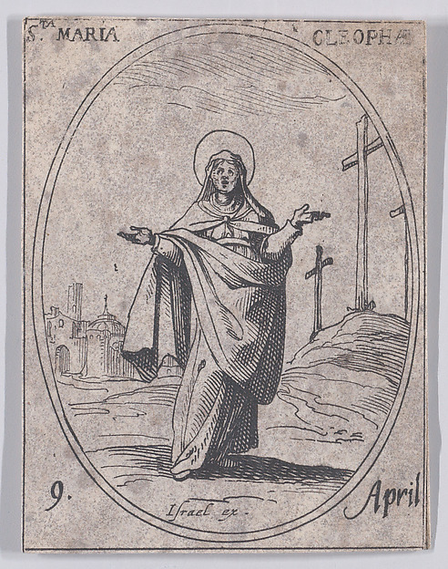 Jacques Callot, Ste. Marie Cléophée (St. Mary Cleophas), April 9th, from "Les Images De Tous Les Saincts et Saintes de L'Année" (Images of All of the Saints and Religious Events of the Year)