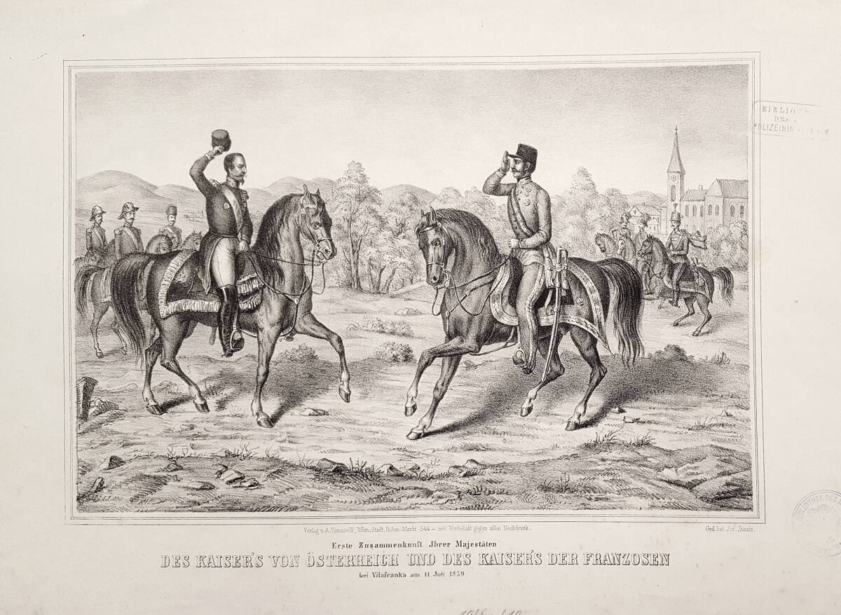 Anonym, "Erste Zusammenkunft Ihrer Majestäten | DES KAISER'S VON ÖSTERREICH UND DES KAISER'S DER FRANZOSEN | bei Villafranka am 11. Juli 1859."
