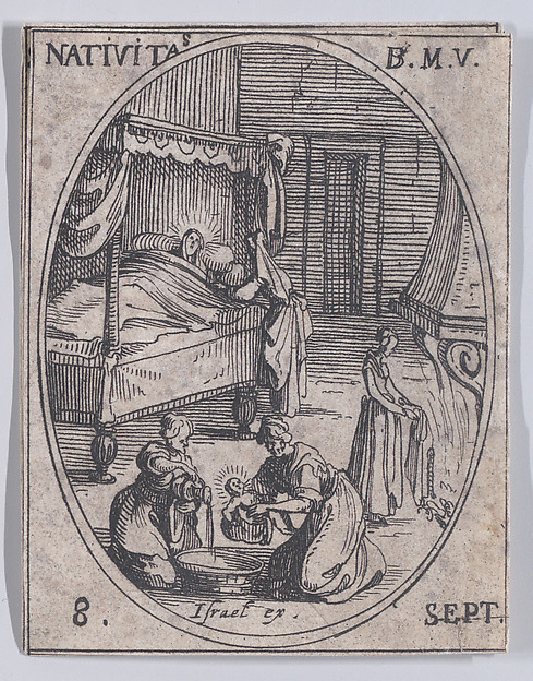 Jacques Callot, La Nativité de la Sainte Vierge (The Birth of the Virgin), September 8th, from "Les Images De Tous Les Saincts et Saintes de L'Année" (Images of All of the Saints and Religious Events of the Year)