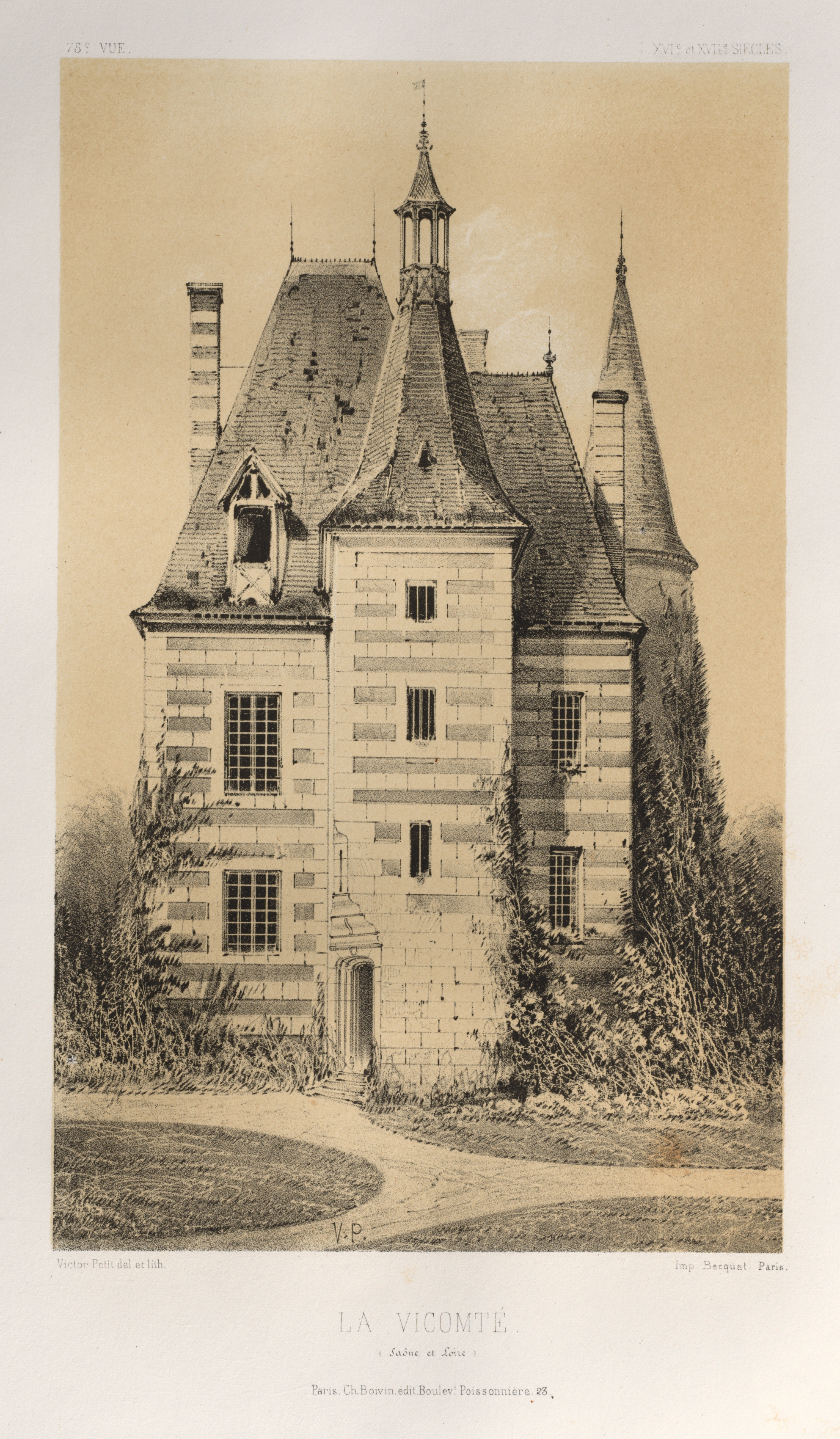 Victor Petit, Architecture Pittoresque ou Monuments des XVeme. Et XVIeme. Siecles: Chateaux de France des XV et XVI Siecles: Pl. 75, La Vicomté (Saône et Loire)