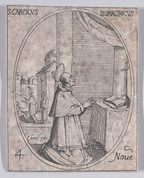 Jacques Callot, S. Charles Borromée (St. Charles Borommeo), from November 4th, from "Les Images De Tous Les Saincts et Saintes de L'Année" (Images of All of the Saints and Religious Events of the Year)