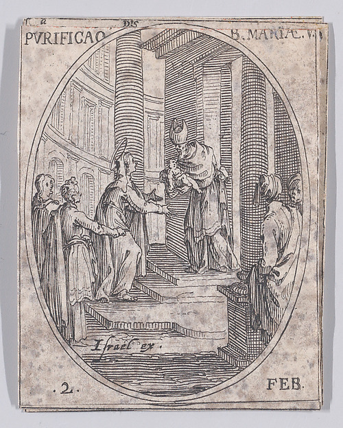 Jacques Callot, La Purification de la Vierge (The Purification of the Virgin), February 2nd, from "Les Images De Tous Les Saincts et Saintes de L'Année" (Images of All of the Saints and Feast Days of the Year)