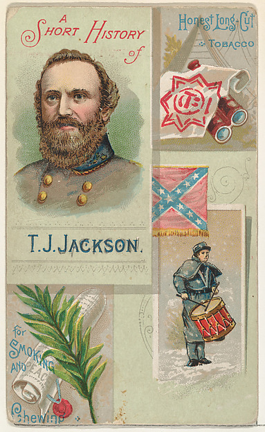 W. Duke, Sons & Co., A Short History: General Thomas Jackson, from the Histories of Generals series (N114) issued by W. Duke, Sons & Co. to promote Honest Long Cut Smoking and Chewing Tobacco