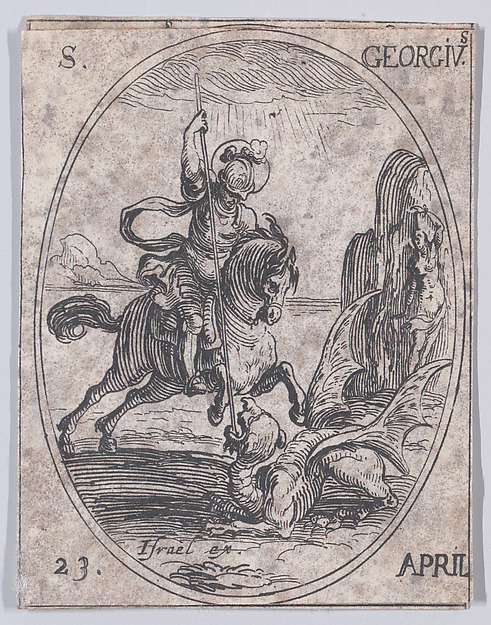 Jacques Callot, S. Georges (St. George), April 23rd, from "Les Images De Tous Les Saincts et Saintes de L'Année" (Images of All of the Saints and Religious Events of the Year)