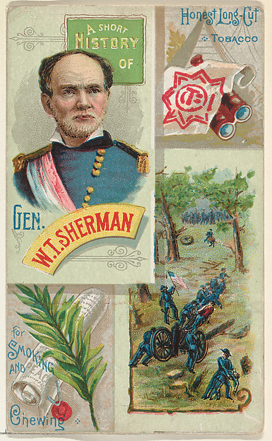 W. Duke, Sons & Co., A Short History: General William T. Sherman, from the Histories of Generals series (N114) issued by W. Duke, Sons & Co. to promote Honest Long Cut Smoking and Chewing Tobacco