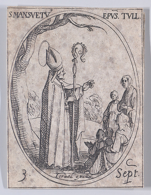 Jacques Callot, S. Mansuet, évêque (St. Mansuetus, Bishop), September 3rd, from "Les Images De Tous Les Saincts et Saintes de L'Année" (Images of All of the Saints and Religious Events of the Year)