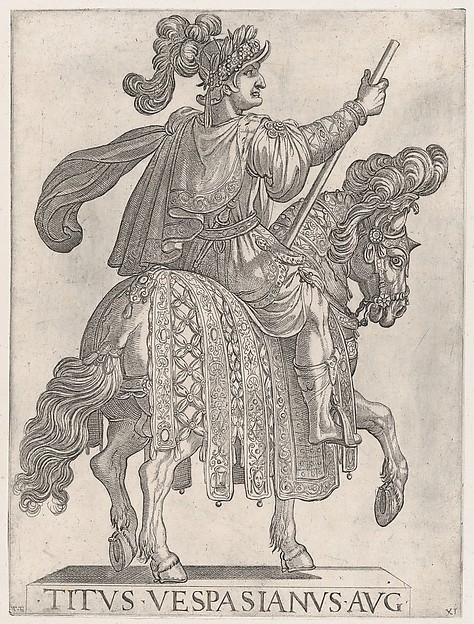 Antonio Tempesta, Plate 11: Titus Vespasian on horseback facing right, from "The First Twelve Emperors of Ancient Rome"
