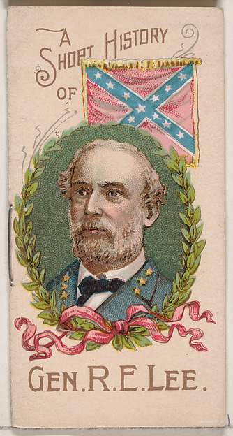 W. Duke, Sons & Co., A Short History of General Robert E. Lee, from the Histories of Generals series of booklets (N78) for Duke brand cigarettes
