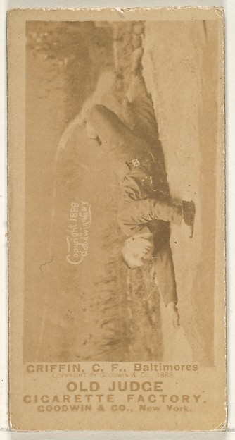 Goodwin & Company, Griffin, Center Field, Baltimore Orioles, from the Old Judge series (N172) for Old Judge Cigarettes