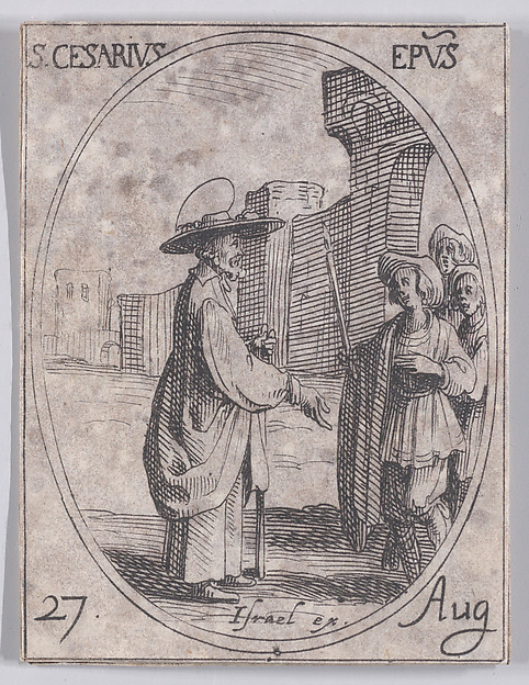 Jacques Callot, S. Césaire, évêque  (St. Caesarius, Bishop), August 27th, from "Les Images De Tous Les Saincts et Saintes de L'Année" (Images of All of the Saints and Religious Events of the Year)