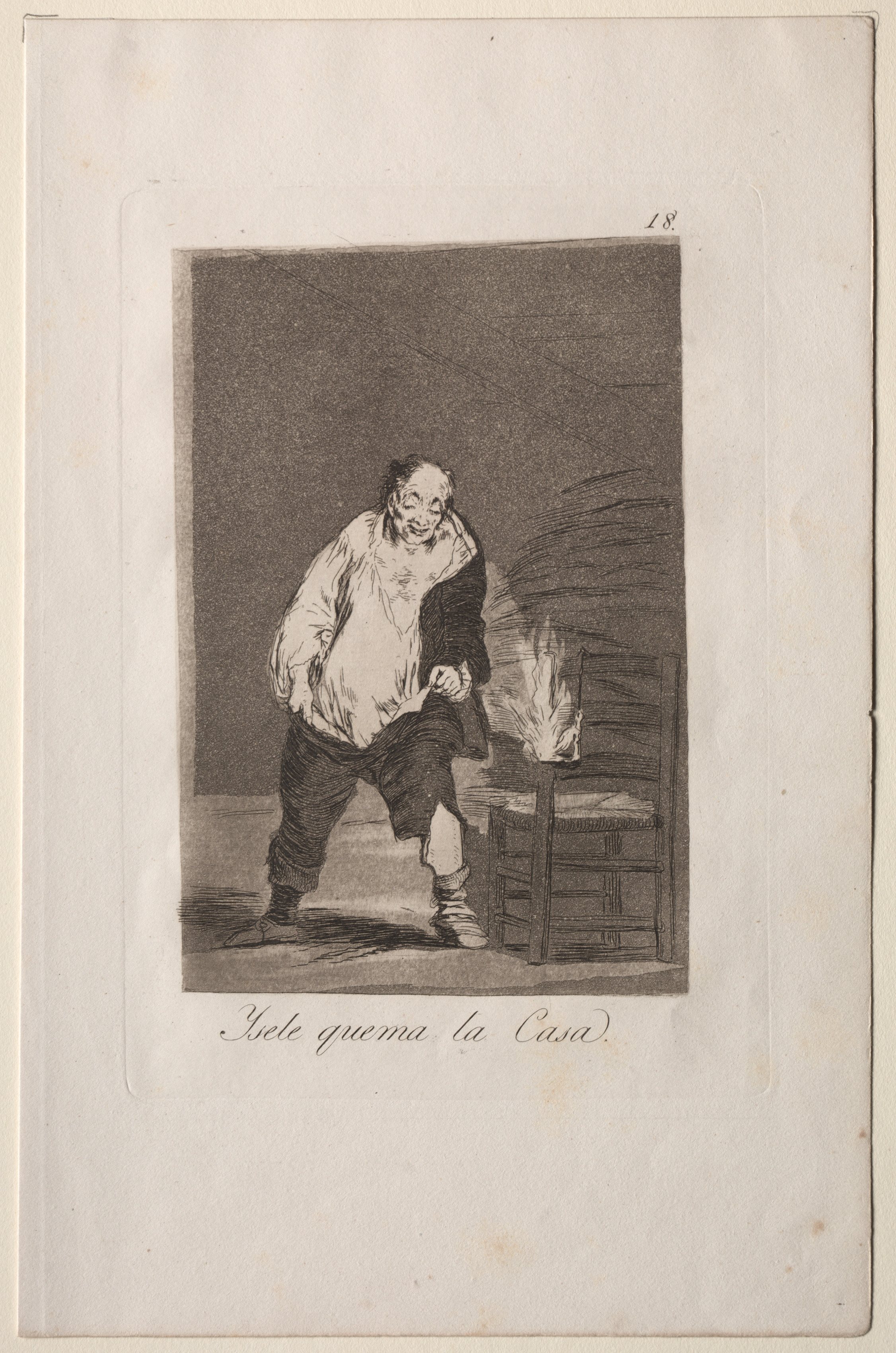 Francisco de Goya, And His House is on Fire, Plate 18