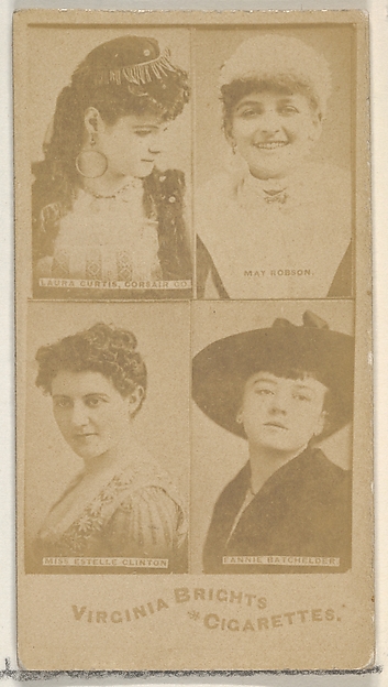 Allen & Ginter, Laura Curtis, Corsair Co./ May Robson/ Miss Estelle Clinton/ Fannie Batchelder, from the Actors and Actresses series (N45, Type 4) for Virginia Brights Cigarettes