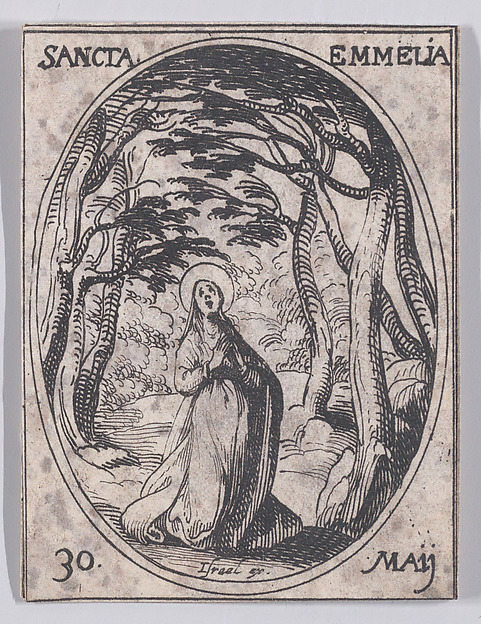 Jacques Callot, Ste. Emilie (St. Emmelia), May 30th, from "Les Images De Tous Les Saincts et Saintes de L'Année" (Images of All of the Saints and Religious Events of the Year)