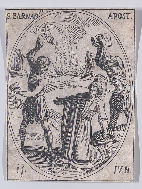 Jacques Callot, S. Barnabé, apôtre (St. Barnabus, Apostle), June 11th, from "Les Images De Tous Les Saincts et Saintes de L'Année" (Images of All of the Saints and Religious Events of the Year)