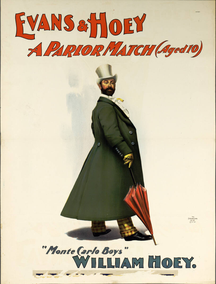 Anonym, EVANS & HOEY; A PARLOR MATCH (Aged 10); "Monte Carlo Boys"; WILLIAM HOEY.
