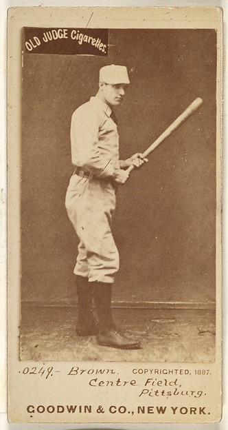 Goodwin & Company, Thomas "Tom" Tarlton Brown, Center Field, Pittsburgh, from the Old Judge series (N172) for Old Judge Cigarettes