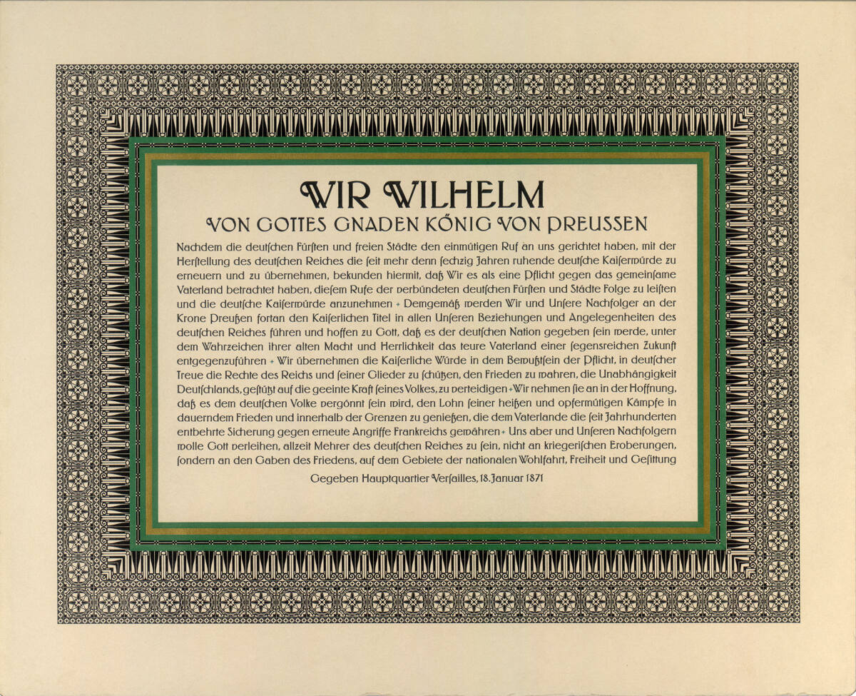 Anonym, WIR WILHELM VON GOTTES GNADEN KÖNIG VON PREUSSEN; Proklamation des deutschen Kaisers, 18. Januar 1871